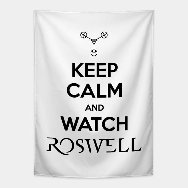 Keep Calm and Watch Roswell Tapestry by BadCatDesigns