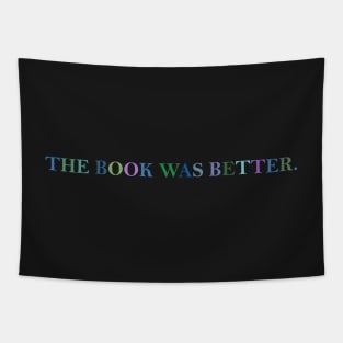 The book was better. Tapestry