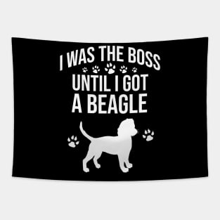 I was the boss until I got a beagle Tapestry