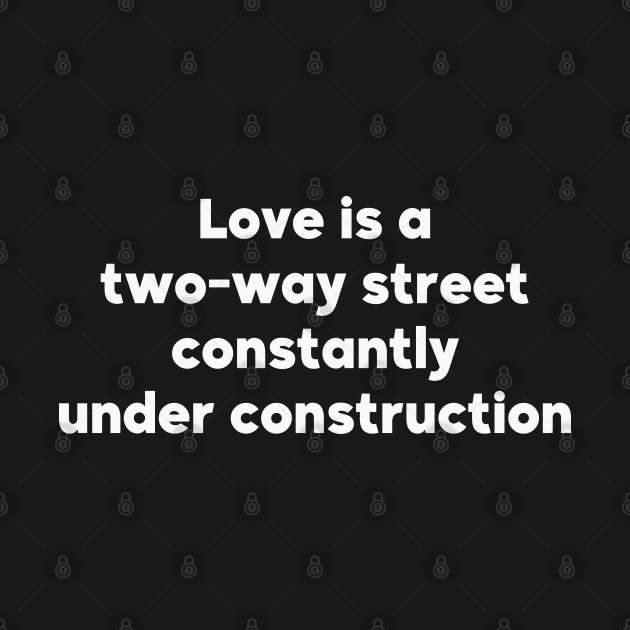 Love is a two-way street by AA