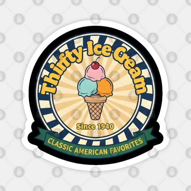 Thrifty Ice Cream Since 1940 Magnet by dtr_art