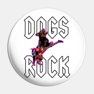 Dogs Rock #2 Pin