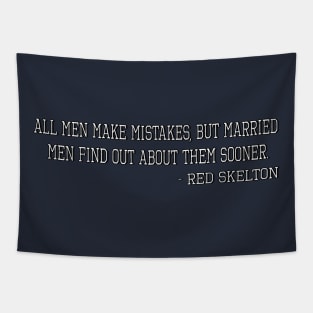 Men make Mistakes Tapestry