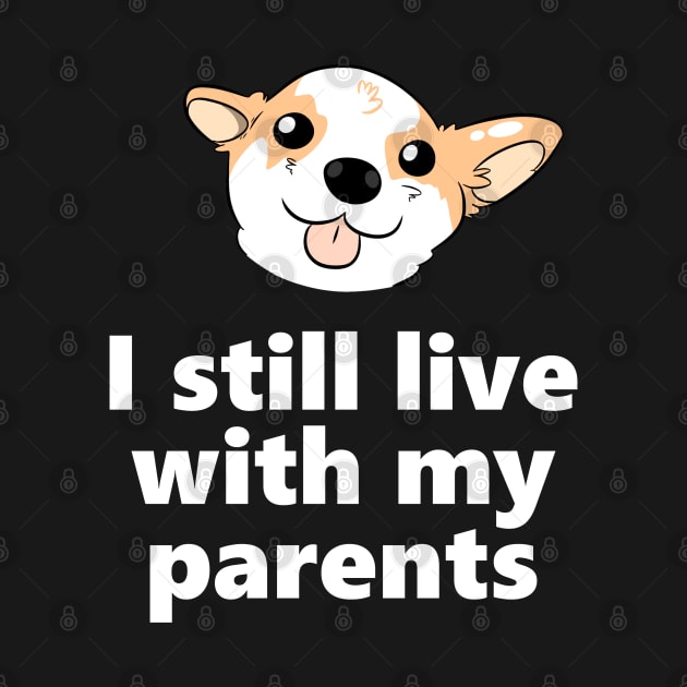 I still live with my parents - Dog version by Linys