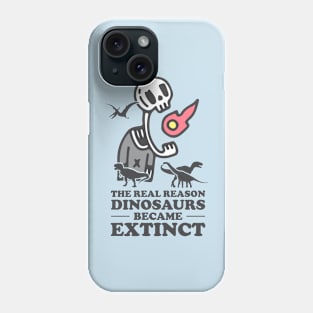 Why dinosaurs went extinct. Phone Case