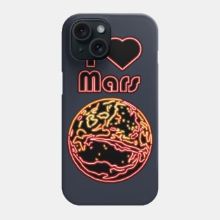 Electric Solar System I Love Mars Phone Case