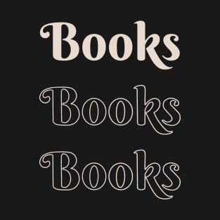 Books books books T-Shirt