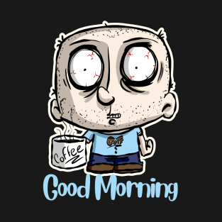 Good Morning T-Shirt