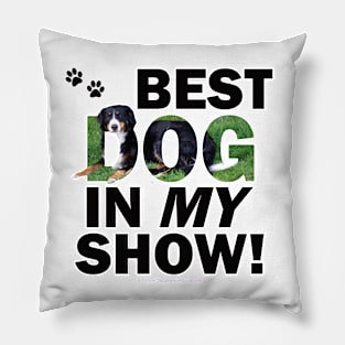 Best dog in my show - Bernese mountain dog oil painting word art Pillow