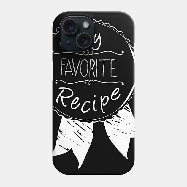 my favorite recipe Phone Case by ERRAMSHOP