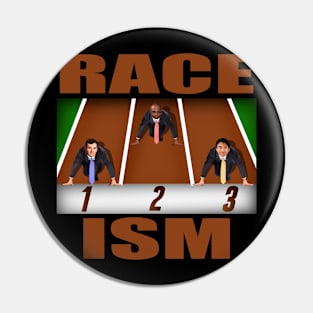 Race-ism Pin