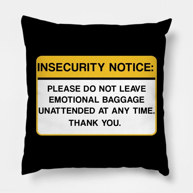 Emotional Baggage Warning Pillow by HonestDad