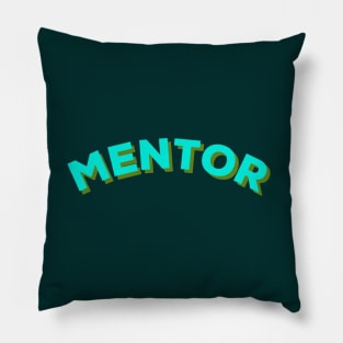 Mentor, Teacher, Strong Women, Mental Health Awareness, Mindfulness Pillow