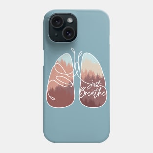 Just Breathe Phone Case