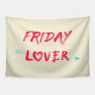 Friday lover Tapestry