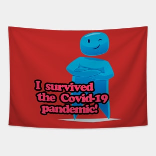 I survived the Covid-19 pandemic! Tapestry