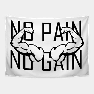 No pain no gain Tapestry