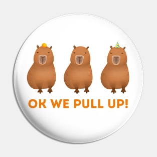 Capybara Meme Ok We Pull Up Pin