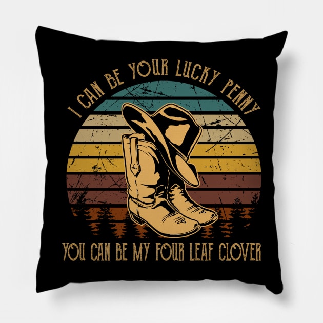 Cowboy Boots And Hat I Can Be Your Lucky Penny I Can Be Your