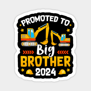 Kids Promoted to Big  2024 Construction Excavator Toddlers Magnet
