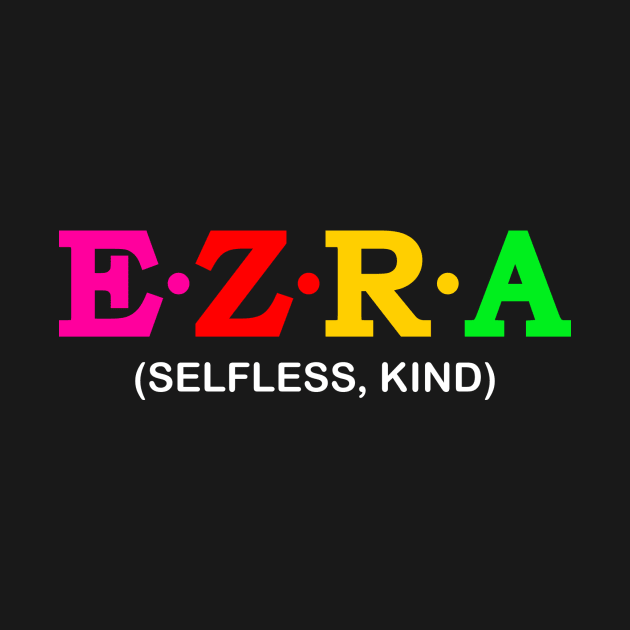 Ezra - Selfless, Kind. by Koolstudio