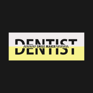 dentist T-Shirt