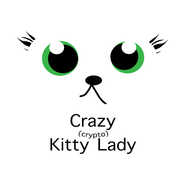 Crazy Kitty Lady by A Magical Mess