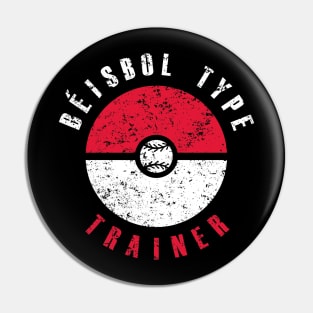 Béisbol Type Trainer (red & white text) Pin