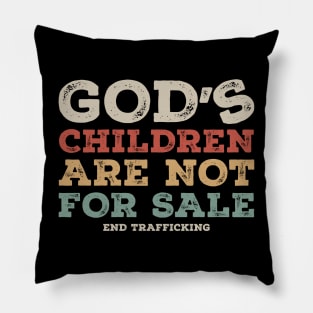 Gods Children Are Not For Sale, End Trafficking Vintage Pillow