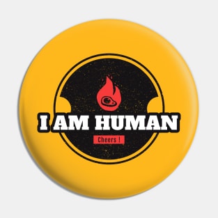 I AM HUMAN Pin