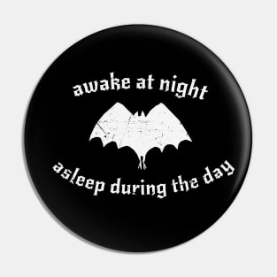 Awake at Night, Asleep During the Day Pin