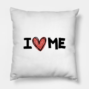 I Love Me Pillow