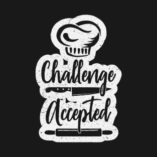 Challenge Accepted Chef Design T-Shirt