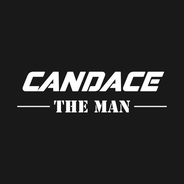 Candace The Man | Team Candace | Candace Surname by Carbon