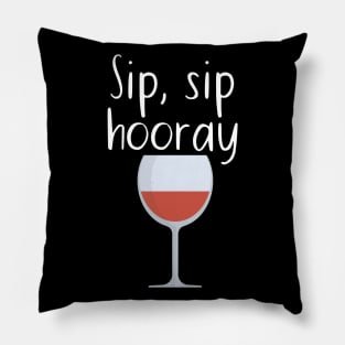 Sip, sip hooray Pillow