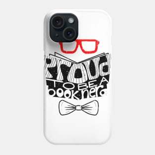 Proud to be a Book Nerd Male Bowtie And Glasses Phone Case