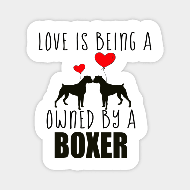 Love Gifts, Boxer Dog Lovers Magnet by 3QuartersToday