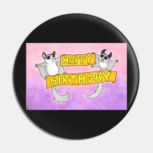 Happy Birthday Sugar Gliders Pin