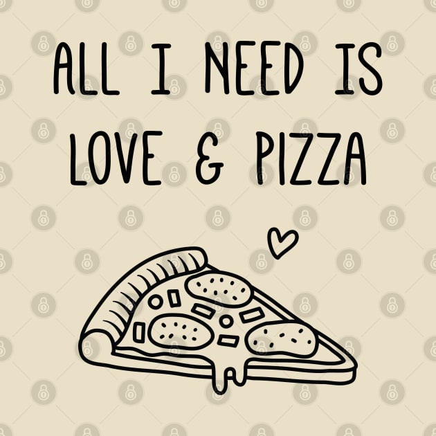 All I Need is Love and Pizza Funny by rustydoodle