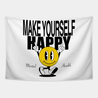 Make yourself happy Tapestry