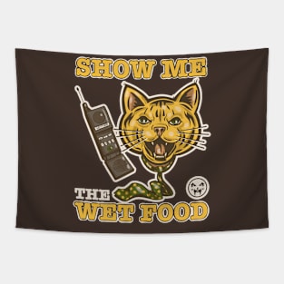 SHOW ME THE WET FOOD Tapestry