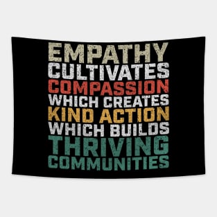 Empathy Compassion Kind Action Communities Vintage Tapestry