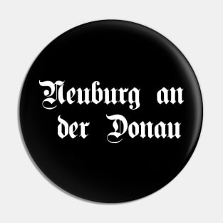 Neuburg an der Donau written with gothic font Pin
