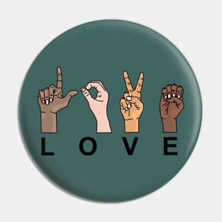 LOVE IN SIGN LANGUAGE Pin