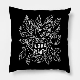 I love plants Pillow