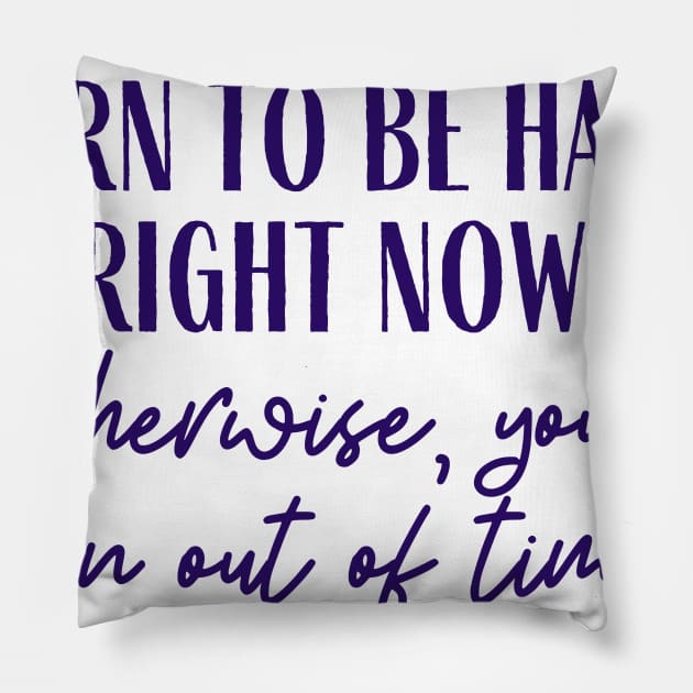 Right Now Pillow by ryanmcintire1232