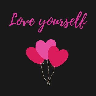 Love Yourself T-Shirt