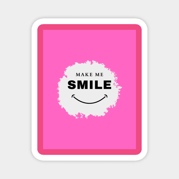 Make me smile Magnet by T-L-shop