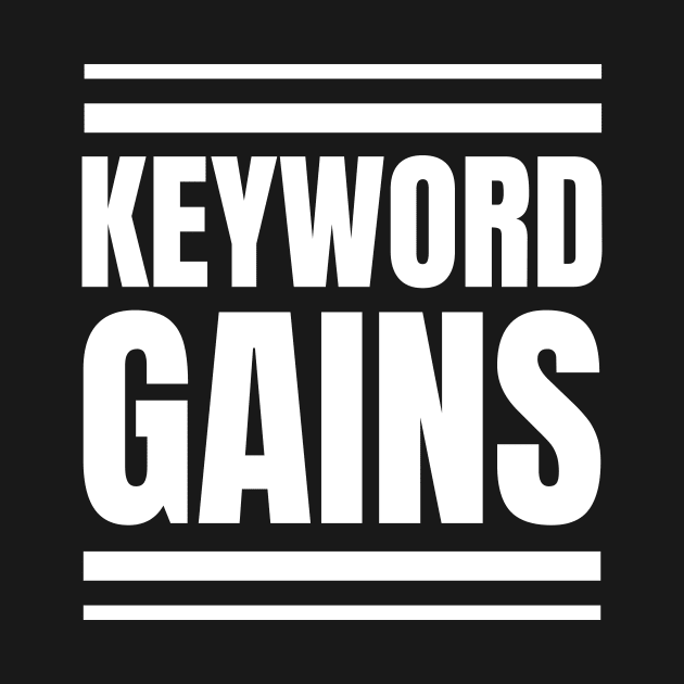 Keyword Gains: The Perfect Gift for SEO Specialists and Managers into Gym and Weightlifting! by YUED