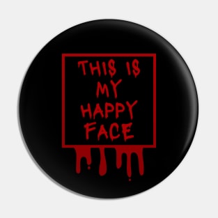 This is my face, Sad, Happy face, Wednesday, text Pin